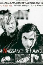 Watch La naissance de l'amour Primewire