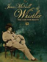 Watch James McNeill Whistler and the Case for Beauty Primewire