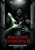 Watch Haunting of Cellblock 11 Primewire
