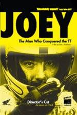 Watch JOEY  The Man Who Conquered the TT Primewire