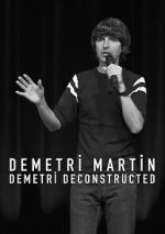 Watch Demetri Martin: Demetri Deconstructed Primewire
