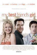 Watch My Best Friend's Girl Primewire