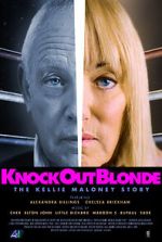 Watch Knockout Blonde: The Kellie Maloney Story Primewire