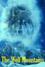 Watch The Wolf Mountains Primewire