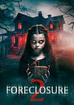 Watch Foreclosure 2 Primewire