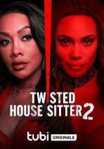 Watch Twisted House Sitter 2 Primewire