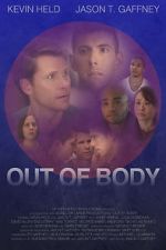 Watch Out of Body Primewire