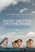 Watch What We Find on the Road Primewire