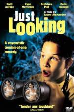 Watch Just Looking Primewire