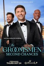 Watch The Groomsmen: Second Chances Primewire