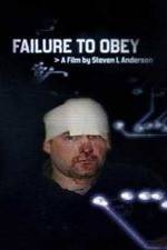 Watch Failure to Obey Primewire