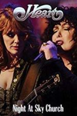 Watch Heart: Night at Sky Church Primewire