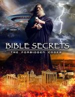 Watch Bible Secrets: The Forbidden Codes Primewire