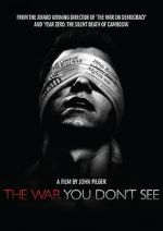 Watch The War You Don\'t See Primewire