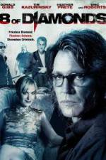 Watch 8 of Diamonds Primewire