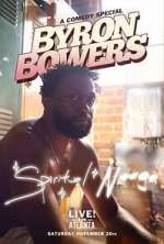 Watch Byron Bowers - Spiritual N**ga (TV Special 2022) Primewire