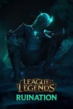 Watch League of Legends: Ruination (Short 2021) Primewire
