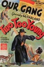 Watch Two Too Young Primewire