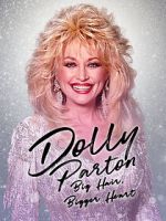 Watch Dolly Parton: Bigger Hair, Bigger Heart Primewire