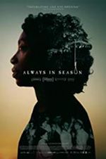 Watch Always in Season Primewire