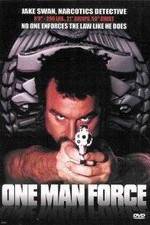 Watch One Man Force Primewire