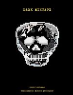 Watch Dark Mixtape Primewire