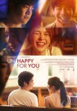 Watch Un/Happy for You Primewire