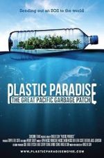 Watch Plastic Paradise: The Great Pacific Garbage Patch Primewire