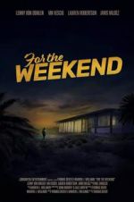 Watch For the Weekend Primewire