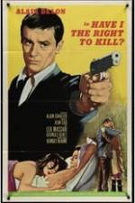 Watch Have I the Right to Kill? Primewire