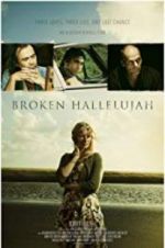 Watch Broken Hallelujah Primewire