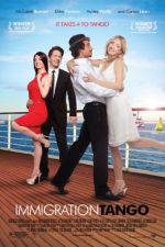 Watch Immigration Tango Primewire