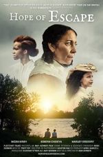 Watch Hope of Escape Primewire