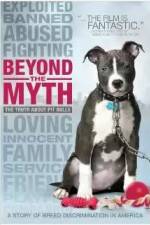 Watch Beyond the Myth: A Film About Pit Bulls and Breed Discrimination Primewire