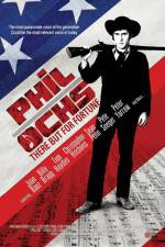 Watch Phil Ochs There But for Fortune Primewire