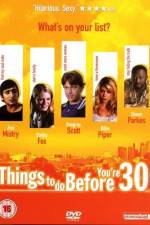 Watch Things to Do Before You're 30 Primewire