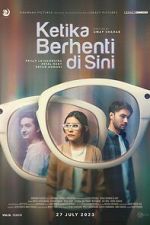 Watch Ketika Berhenti di Sini Primewire