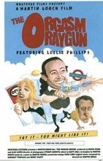 Watch The Orgasm Raygun (Short 1998) Primewire
