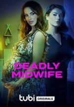 Watch Deadly Midwife Primewire