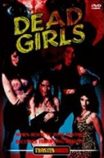 Watch Dead Girls Primewire