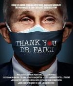 Watch Thank You, Dr. Fauci Primewire