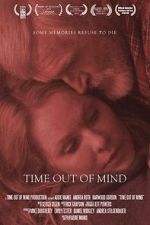 Watch Time Out of Mind (Short 2013) Primewire