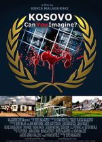 Watch Kosovo: Can You Imagine? Primewire