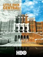 Watch Little Rock Central: 50 Years Later Primewire