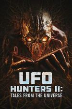 Watch UFO Hunters II: Tales from the universe Primewire