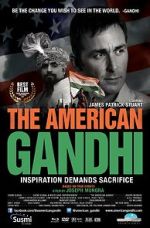 Watch The American Gandhi Primewire