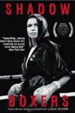 Watch Shadow Boxers Primewire