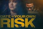 Watch Date at Your Own Risk Primewire