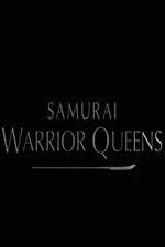 Watch Samurai Warrior Queens Primewire