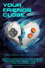 Watch Your Friends Close Primewire